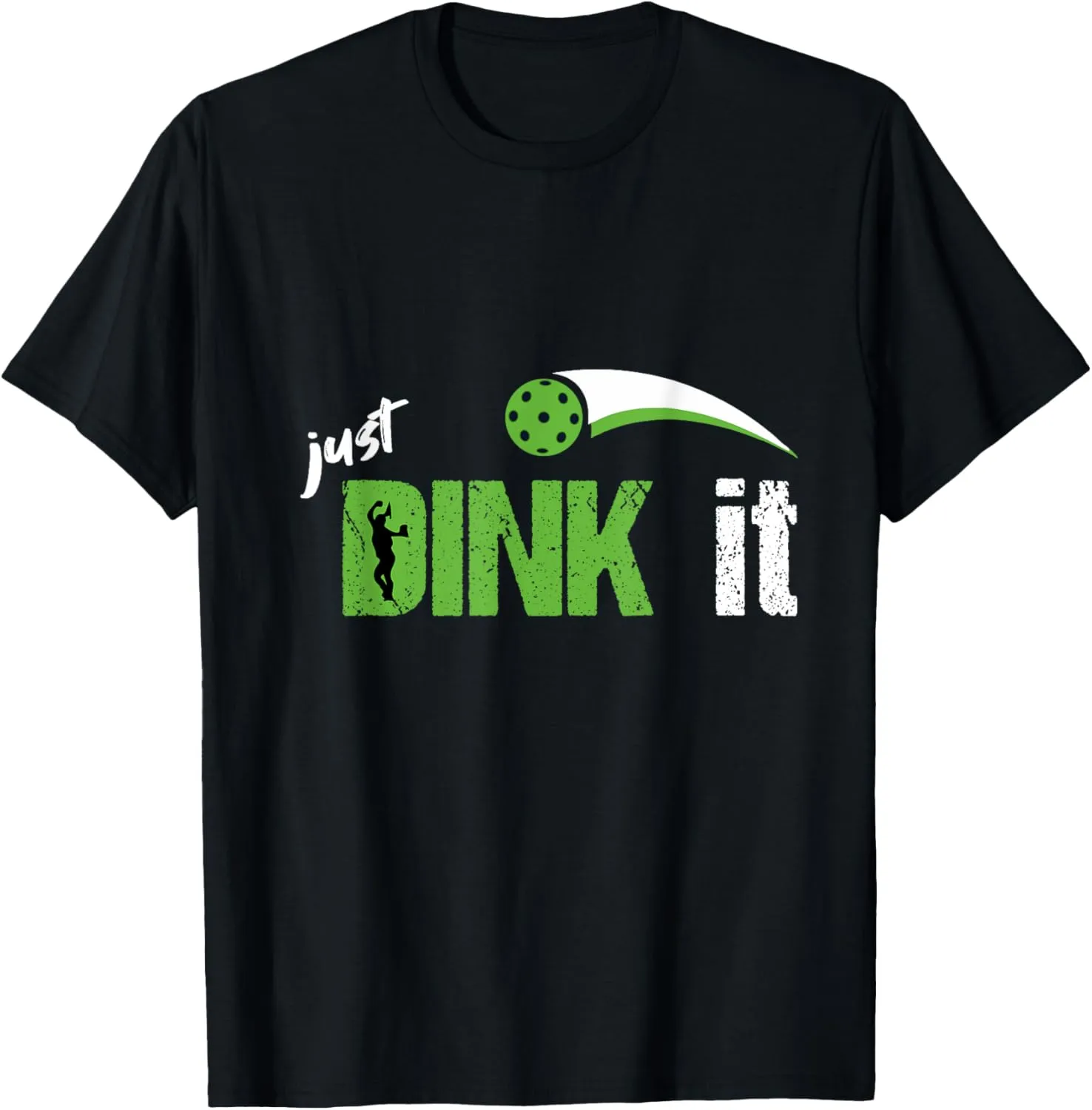 Just Dunk It Viral Pickleball Saying For Paddleball Lovers T-Shirt