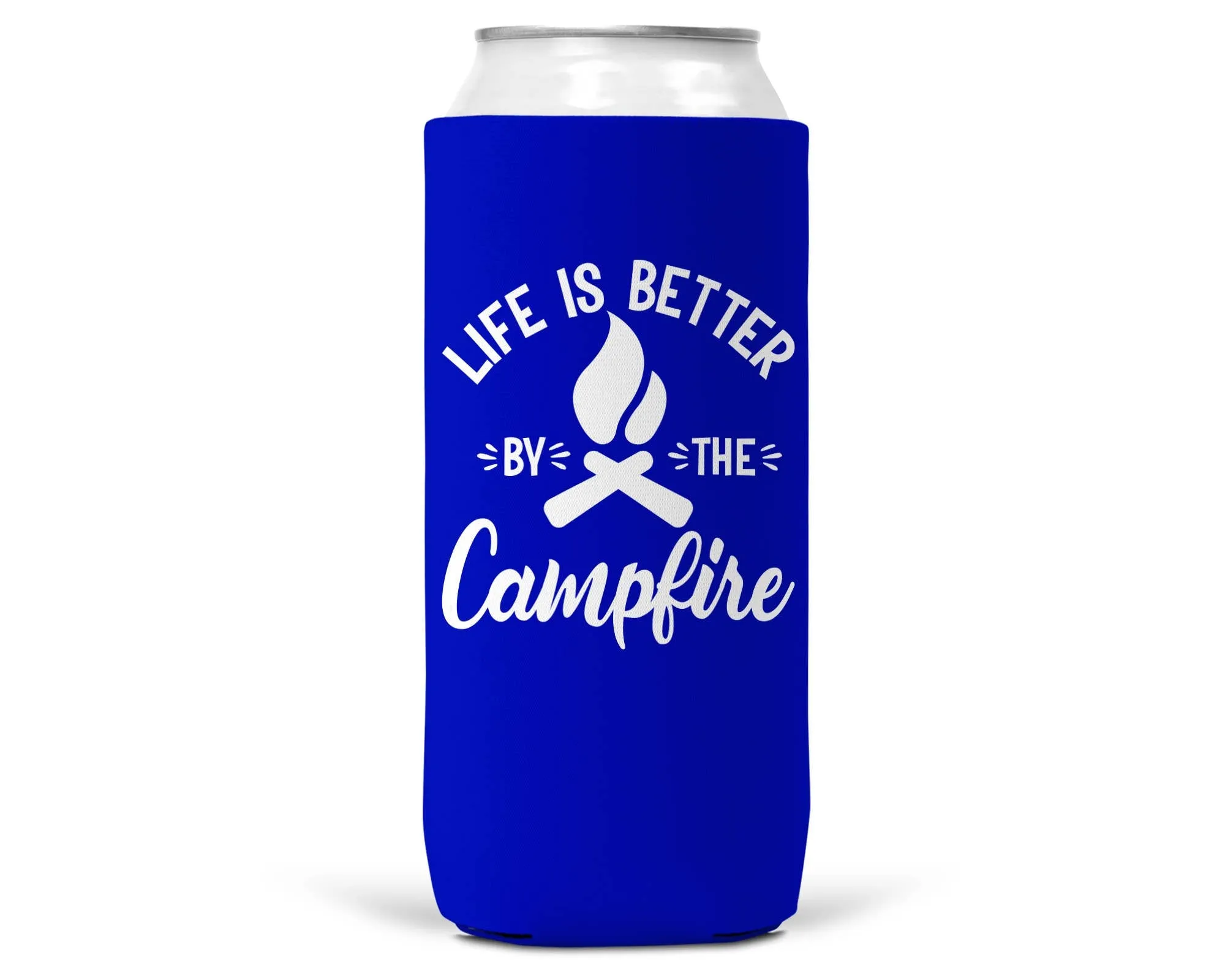 Life Is Better By The Campfire SLIM CAN Coozie/Cooler