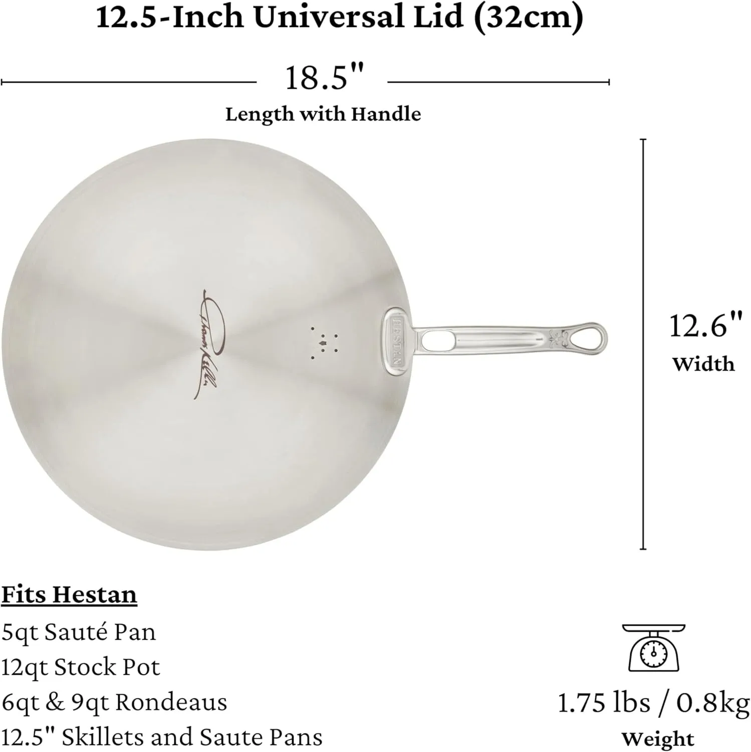 Thomas Keller Insignia by Hestan - Stainless Steel 12.5" Universal Lid